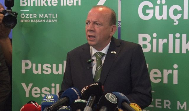BTSO Başkan Adayı Özer Matlı: "Bu şehir sonunda doğruyu bulacak"