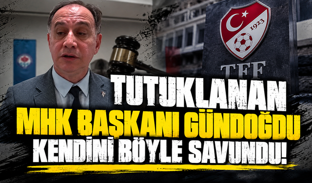 MHK Başkanı Ferhat Gündoğdu hakimlikte savunma yaptı: "Böyle bir kaydın kötü niyetle olmadığını düşünüyorum"