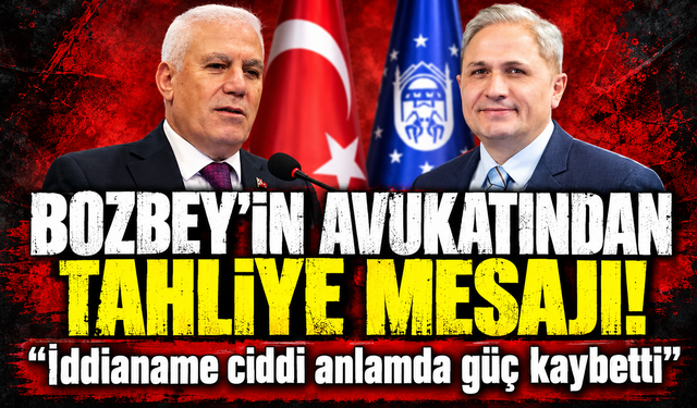 Mustafa Bozbey'in avukatından tahliye mesajı!