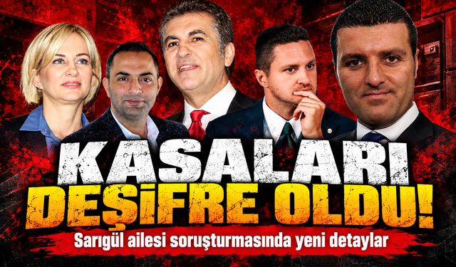 Kara para aklama soruşturmasında Sarıgül ailesinin kasaları deşifre oldu