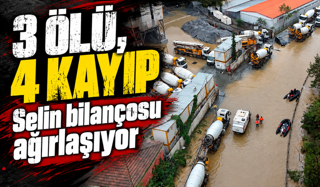 İstanbul’da sel felaketinde hayatını kaybedenlerin sayısı 3’e yükseldi