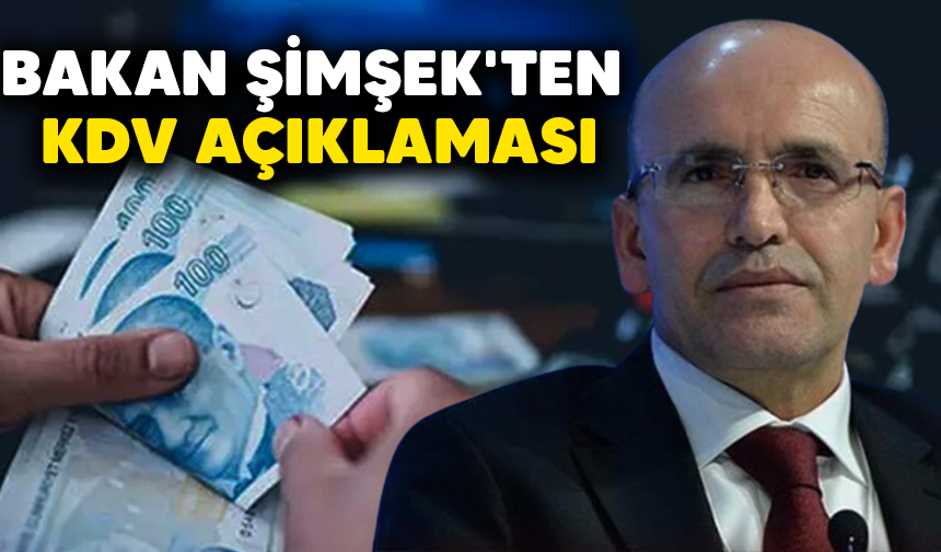 Mehmet Şimşek'ten KDV açıklaması! Artış yapılmadı