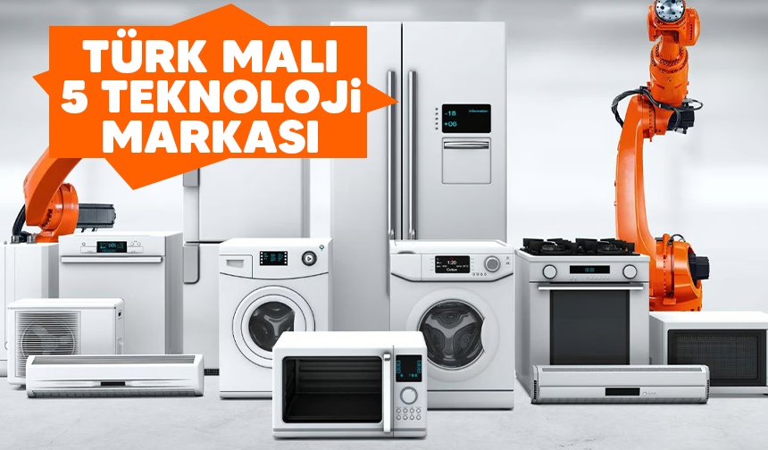 Türk malı 5 teknoloji markası