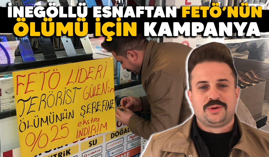 İnegöllü esnaftan FETÖ’nün ölümü için kampanya