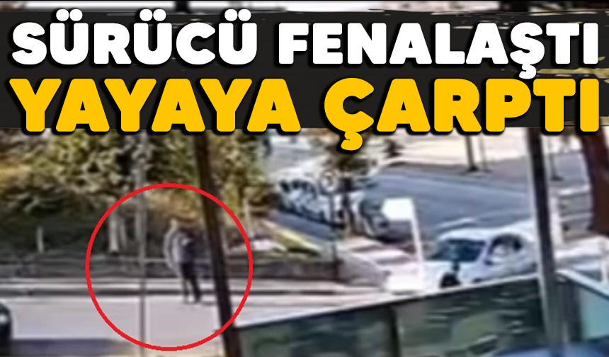 Sürücü fenalaştı, araç yayaya çarptı