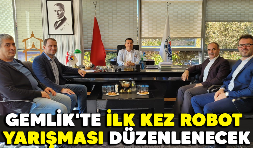 Gemlik’te robot yarışması yapılacak