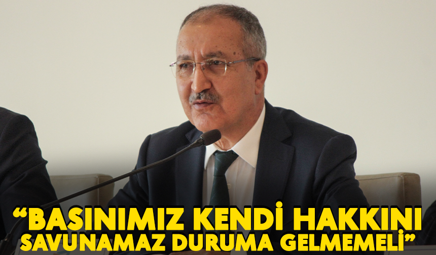 Cavit Erkılınç: "Basınımız kendi hakkını savunamaz duruma gelmemeli"