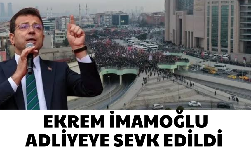 Ekrem İmamoğlu ve 90 kişi adliyeye sevk edildi