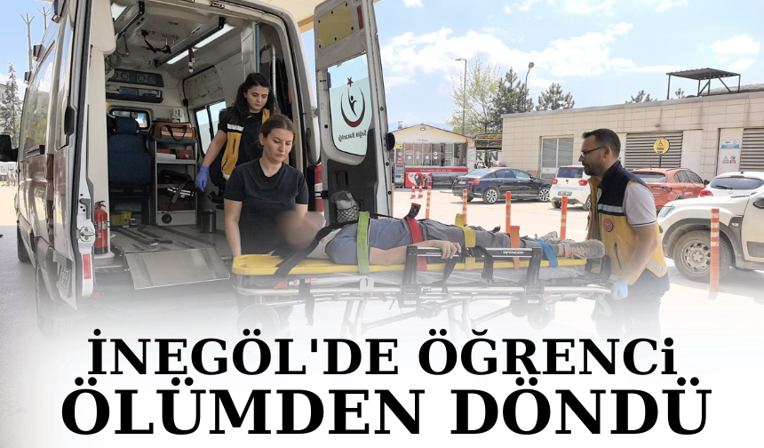 İnegöl'de öğrenci ölümden döndü