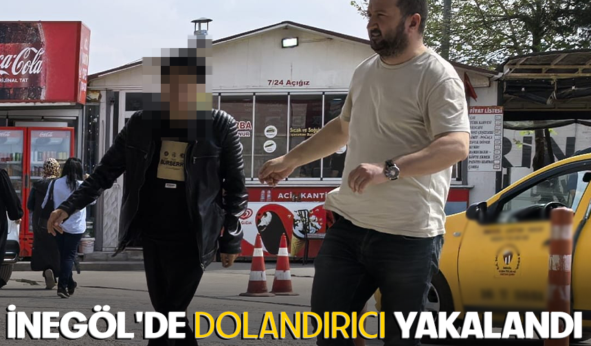 İnegöl'de dolandırıcı yakalandı