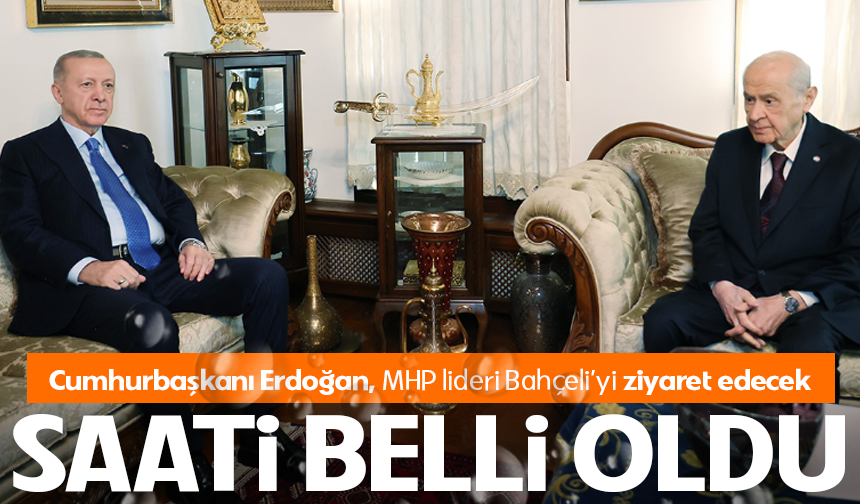 Cumhurbaşkanı Erdoğan, MHP lideri Bahçeli’yi ziyaret edecek