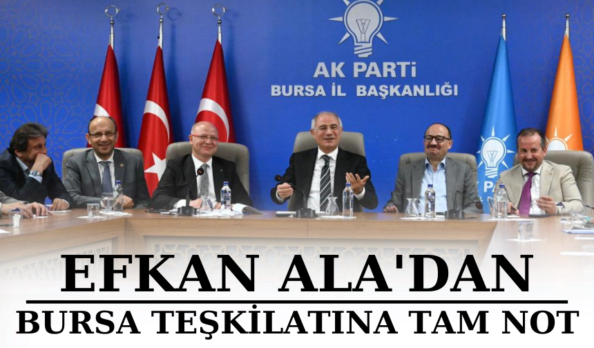 Ak Parti Genel Başkan Vekili Efkan Ala'dan Ak Parti Bursa'ya ziyaret