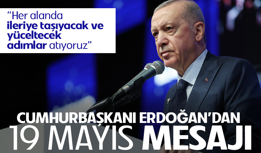 Cumhurbaşkanı Erdoğan: "Türkiye Cumhuriyeti Devleti’ni her alanda ileriye taşıyacak ve yüceltecek adımlar atıyoruz"
