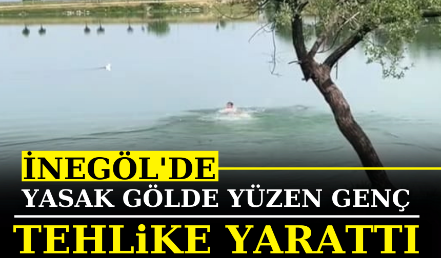 İnegöl'de Yasak Gölde Yüzen Genç Tehlike Yarattı