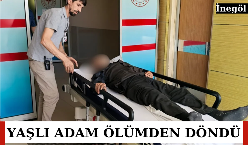 İnegöl'de yaşlı adam ölümden döndü