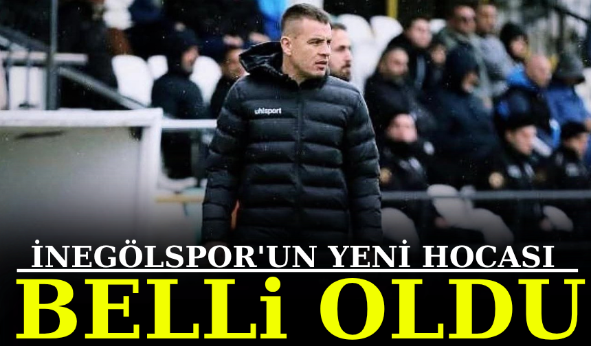 İnegölspor'un yeni hocası belli oldu