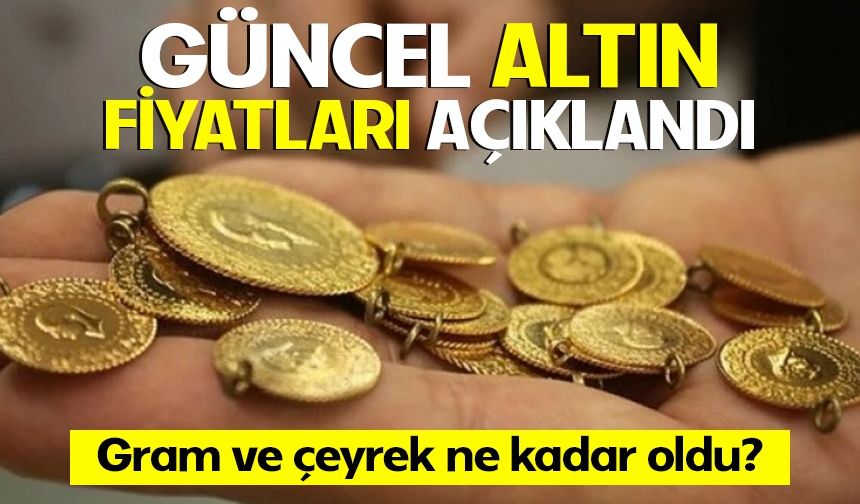 13 Temmuz'da altın fiyatlarında son durum ne?