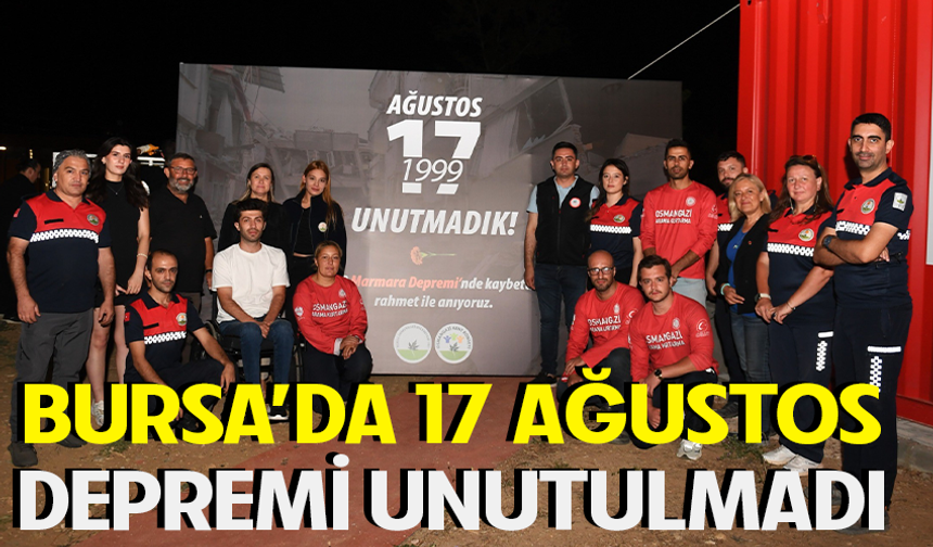 17 Ağustos depremi unutulmadı