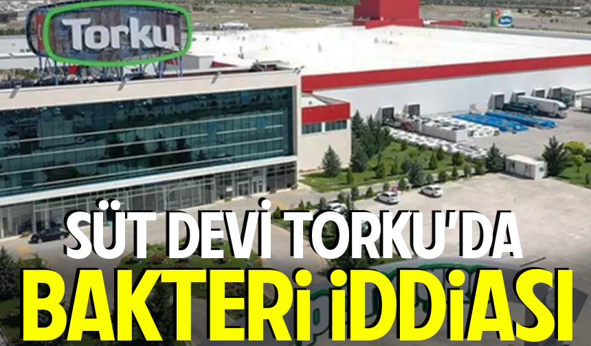 Torku’da büyük skandal: 100 ton süt tozu bakteriye teslim edildi