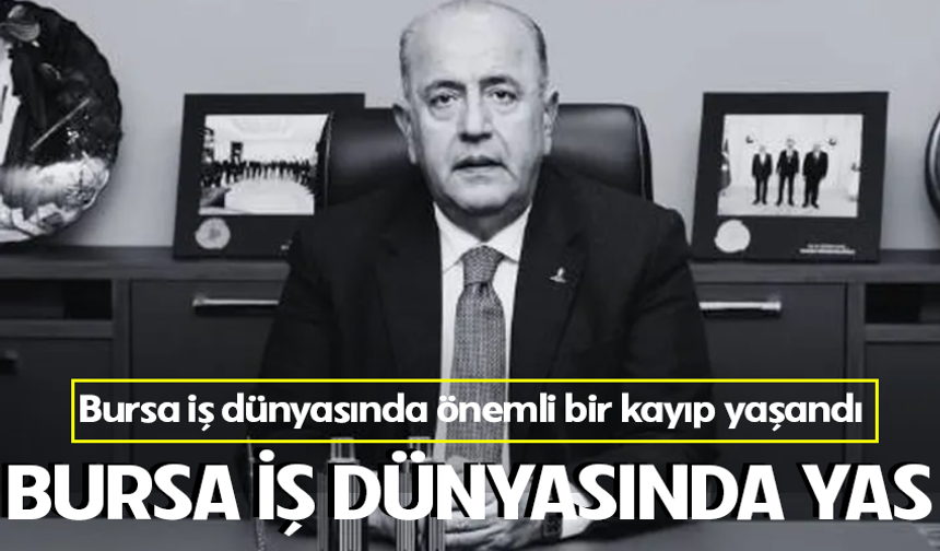 Bursa Ticaret Borsası Meclis Başkanı Mehmet Aydın Hayatını Kaybetti