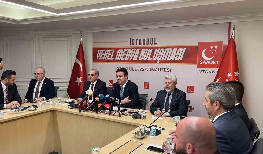 Saadet Partisi Genel Başkanı Arıkan, İstanbul’da yerel medya temsilcileriyle buluştu
