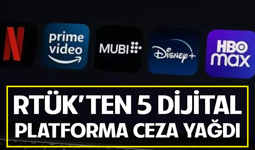 RTÜK’ten 5 Dijital Platforma Para Cezası!