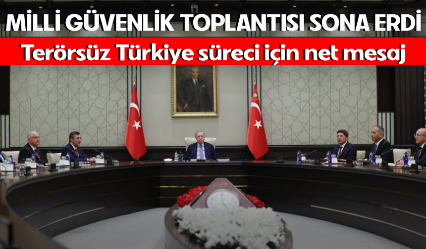 Milli Güvenlik Kurulu toplantısı sona erdi!