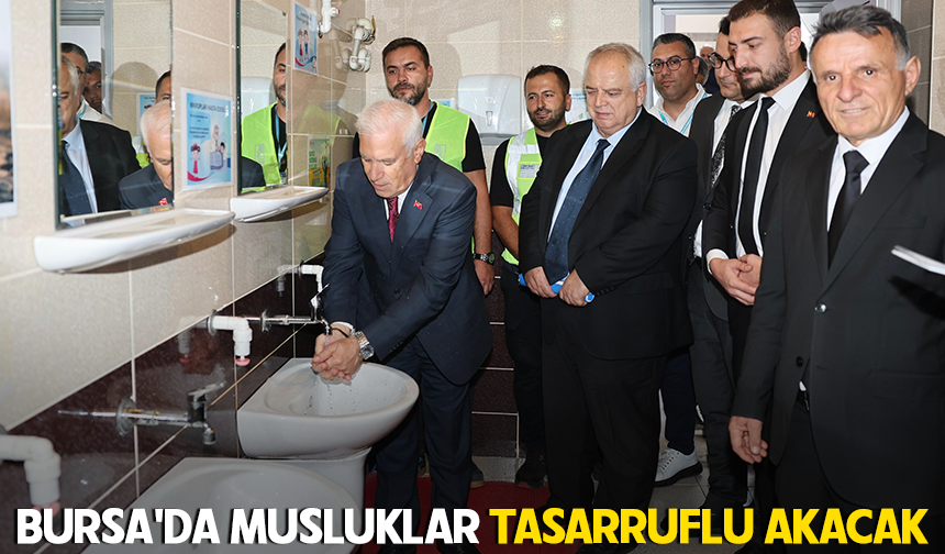 Bursa'da musluklar tasarruflu akacak