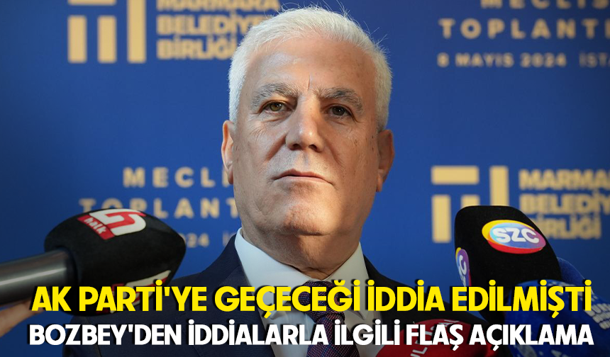 AK Parti'ye geçeceği iddia edilmişti... Bozbey'den iddialarla ilgili flaş açıklama