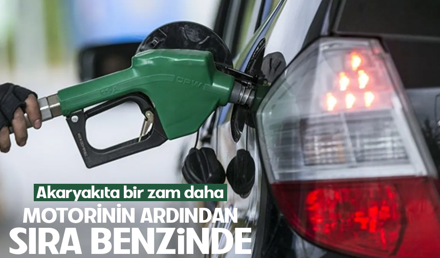 Akaryakıta bir zam daha geliyor: Motorinin ardından sıra benzinde...