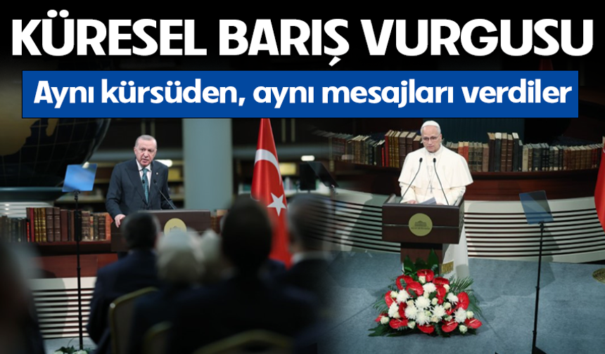 Papa 14. Leo Ankara'da! Cumhurbaşkanı Erdoğan'dan önemli açıklamalar