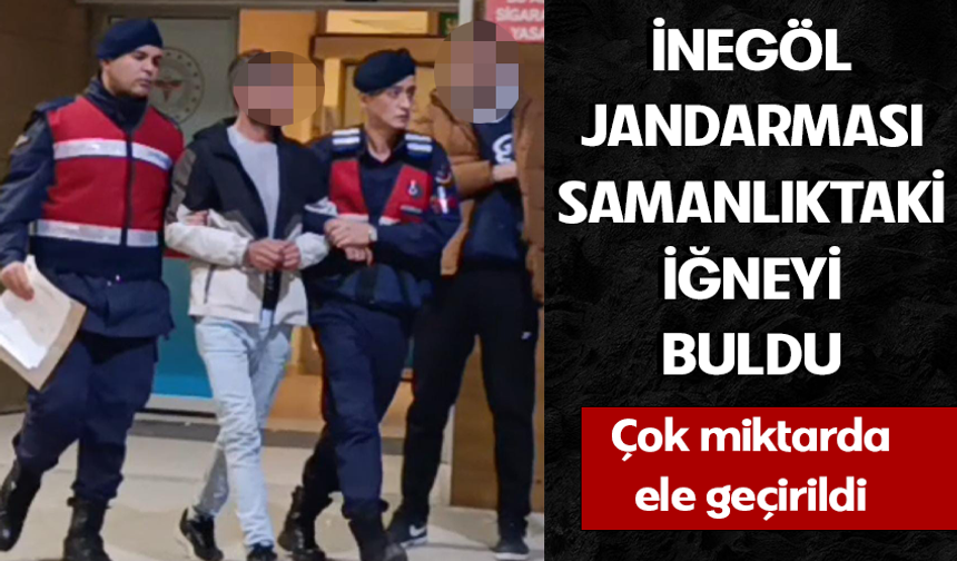 İnegöl Jandarması samanlıktaki iğneyi buldu!
