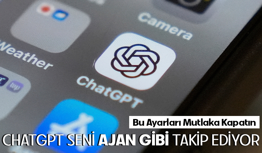 CHATGPT'NİN VERİLERİNİ KULLANMASINI ENGELLE