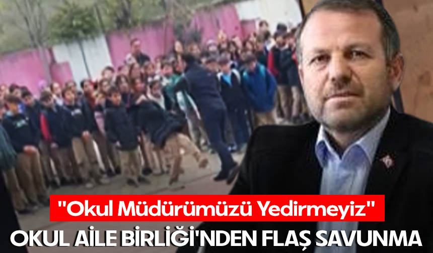 Okul Aile Birliği'nden flaş savunma "Okul Müdürümüzü Yedirmeyiz"