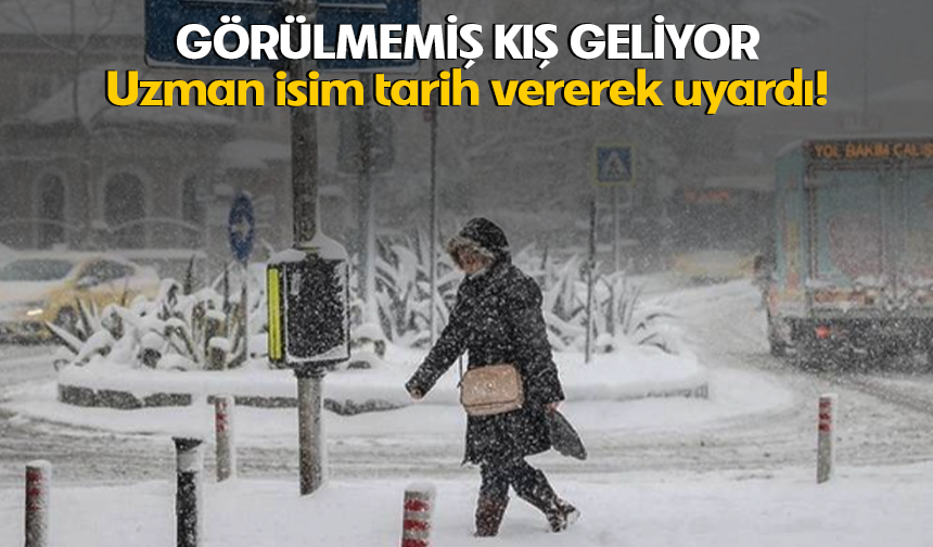 Görülmemiş kış geliyor: Uzman isim tarih vererek uyardı!