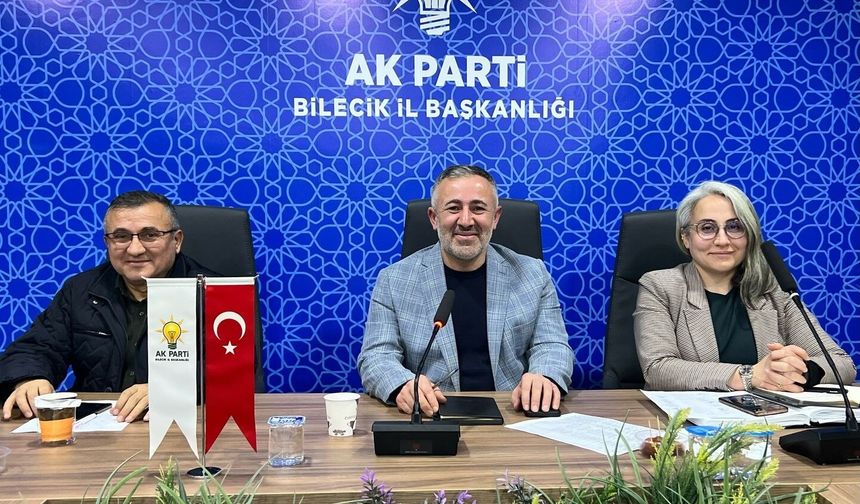 AK Parti Bilecik İl Yönetim Kurulu toplantısı gerçekleştirildi