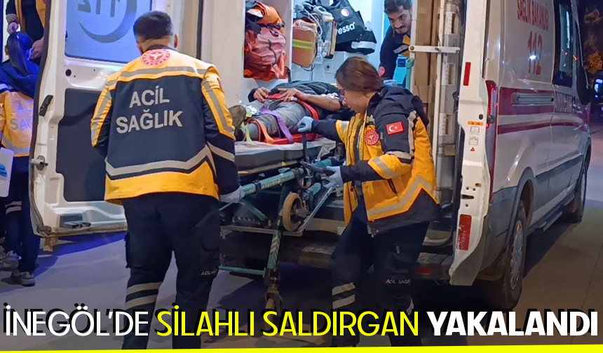 Bursa İnegöl'de silahlı saldırgan yakalandı