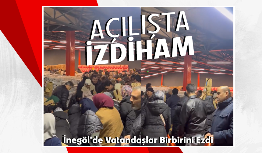 Bursa İnegöl'de vatandaşlar birbirini ezdi