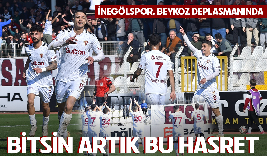 Beykoz Anadolu-İnegölspor maçı ne zaman, hangi kanalda?