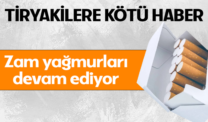 Bir sigara grubuna daha zam geldi! İşte yeni fiyatlar