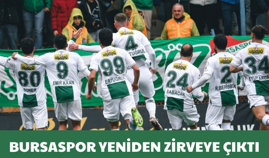 Bursaspor yeniden zirveye çıktı