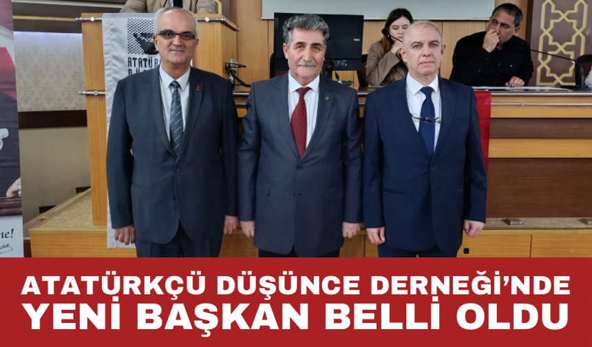 Atatürkçü Düşünce Derneği'nde yeni başkan belli oldu
