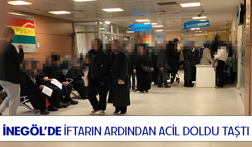 Bursa İnegöl'de iftarın ardından acil doldu taştı