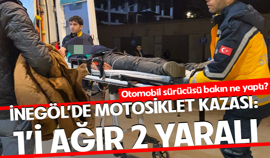 Bursa İnegöl'de motosiklet kazası: 1'i ağır 2 yaralı