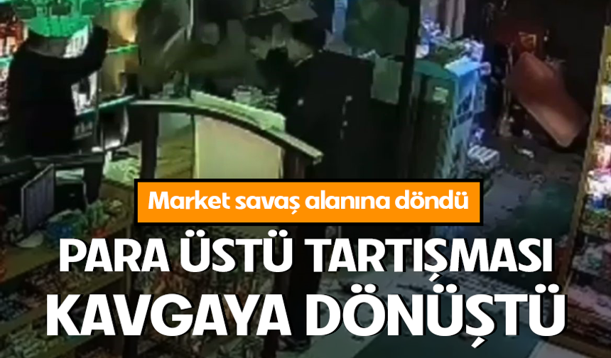 Bursa'da para üstü tartışması kavgaya döndü: Market savaş alanına döndü