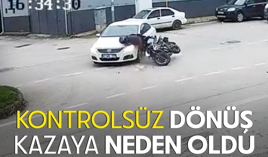 Bursa Osmangazi'de kontrolsüz dönüş kazaya neden oldu
