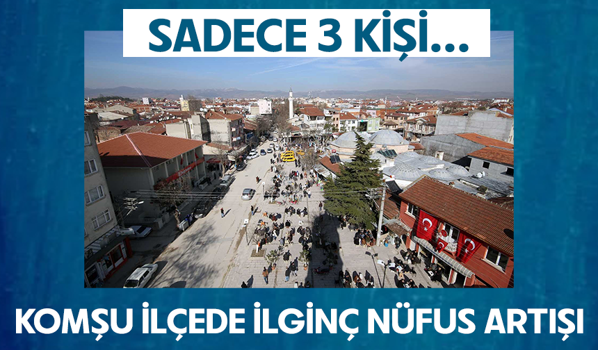 Bursa Yenişehir'in 2026 nüfusu belli oldu