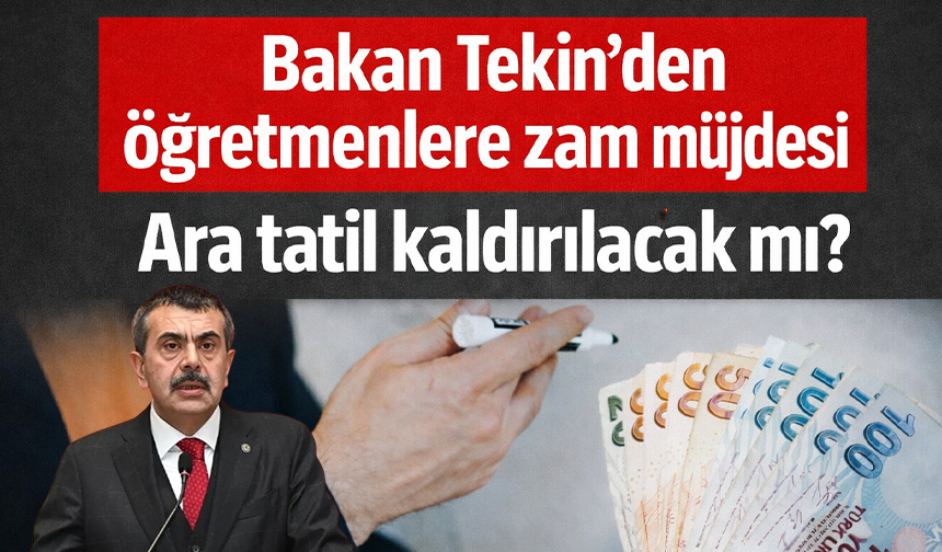 Bakan Tekin’den öğretmenlere müjde: "Akademi eğitimi biter bitmez atamalarını yapacağız"