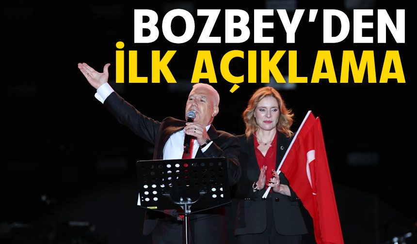 Başkan Bozbey’den ilk açıklama