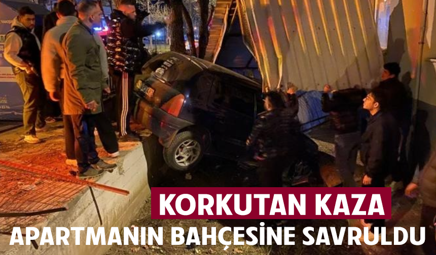 Bursa Mudanya'da kontrolden çıkan araç apartmanın bahçesine savruldu